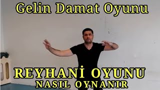 REYHANİ OYUNU NASIL OYNANIR - 10 Dakikada Öğren