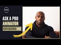 Ask An Animator | Episode #2