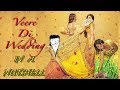 Veere Di Wedding In A Nut Shell | Yogi Baba