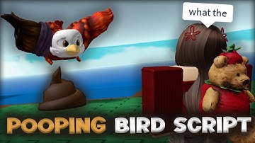 FE Pooping Bird Script - ROBLOX EXPLOITING