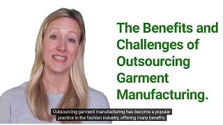 The Benefits and Challenges of Outsourcing Garment Manufacturing