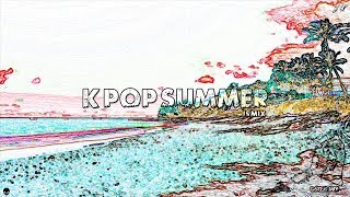 B612Js K Pop Summer Mix 2