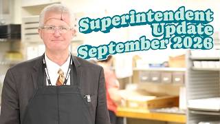 Superintendent Update: September 2026