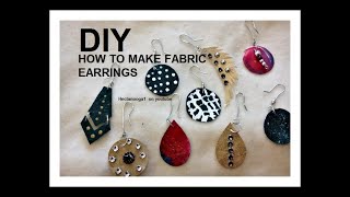 DIY EARRINGS FROM FABRIC SCRAPS, how to make free earrings, Stay home craft.