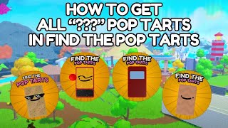 How To Find All '???' Pop Tarts | Find The Pop Tarts