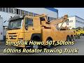 Sinotruk Howo 50T 50tons 60tons Rotator Towing Truck