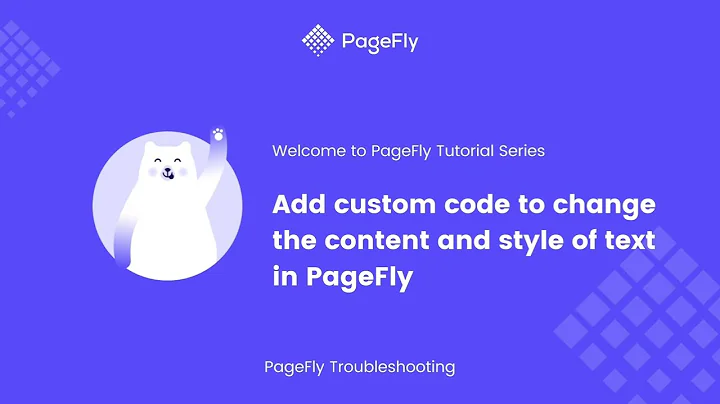 Enhance Your PageFly Design with Custom Code
