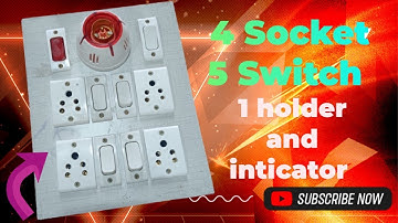 How to make 4 socket 5 switch 1 holder and inticator connection kaise kare