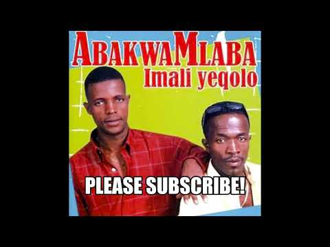 ABAKWAMLABA - IMIHLOLA YAMI