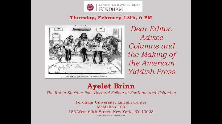 Ayelet Brinn, Dear Editor: Advice Columns and the Making of the American Yiddish Press