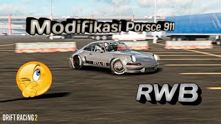 Modifikasi Porsce 911-RWB.... Gilaaa Kerenn Banget|CarX Drift Racing 2