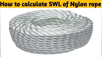 Thumb rule for SWL of Nylon Rope | How to calculate WSL of Nylon Rope |