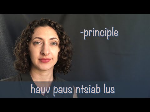 HAUV PAUS NTSIAB LUS - A Hmong Language way to say  ‘principle’