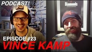 EXECUTING on all LEVELS! - Episode #23 - VINCE KAMP