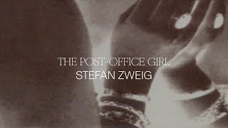 The Post-Office Girl by Stefan Zweig