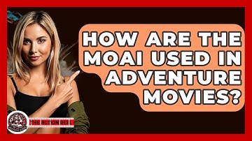 How Are The Moai Used In Adventure Movies? - The Action Reel