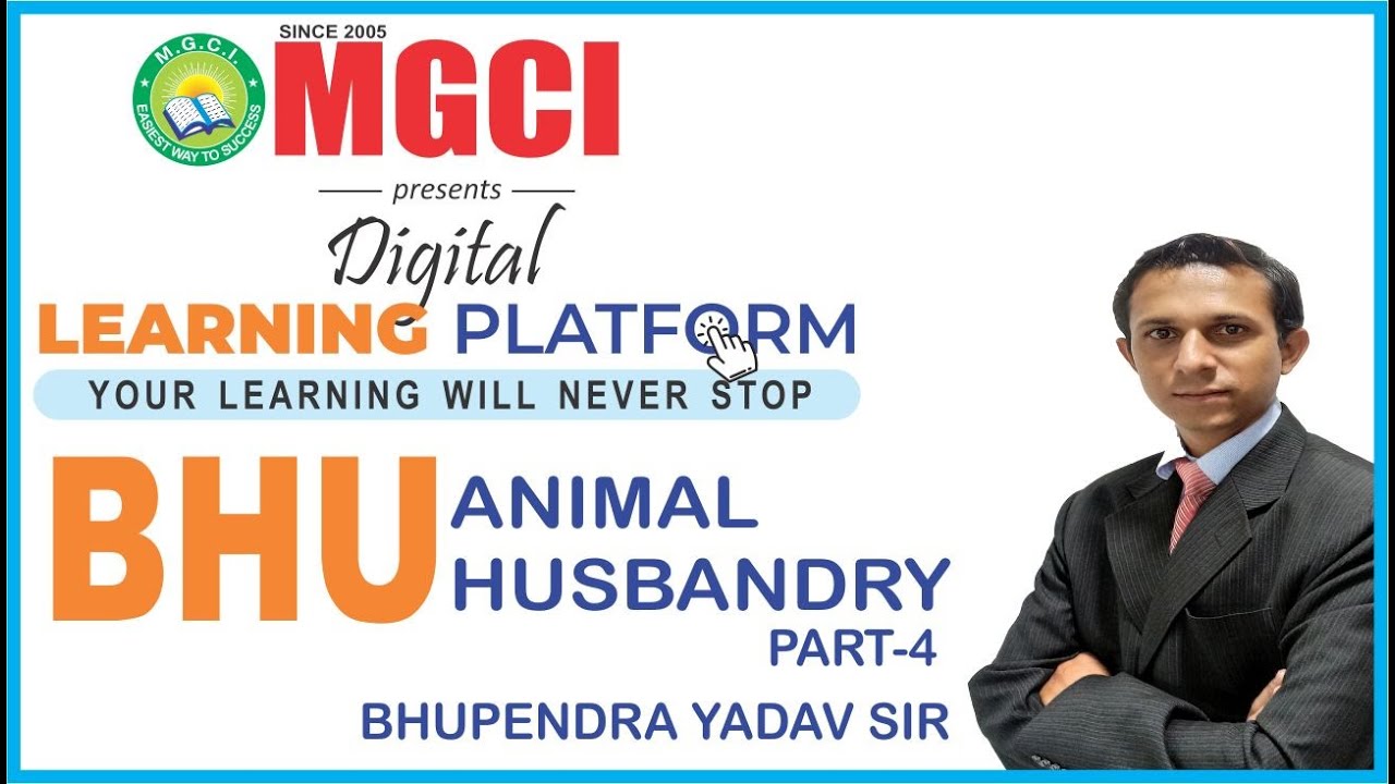 BHU ANIMAL HUSBANDRY PART-4 | MGCI INDORE | BHUPENDRA YADAV SIR