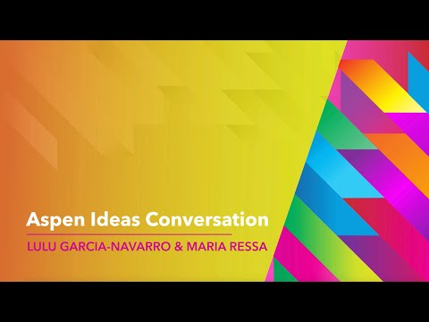 Maria Ressa and Lulu Garcia-Navarro - Aspen Ideas Festival