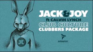 Jack & Joy ft Calvin Lynch_Club Culture (Joy Tarantino Radio Mix) [Cover Art]