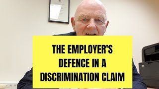 The Employer's Defence in an Employment Discrimination Case