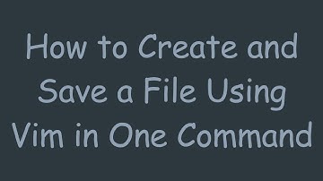 How to Create and Save a File Using Vim in One Command