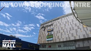 MALL EXPLORE : MYTOWN KL WALK