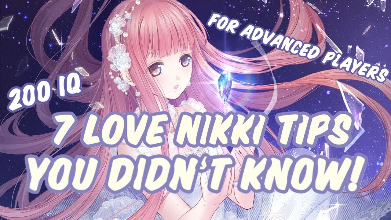 200 Iq Tips And Tricks For Love Nikki You Probably Havent Heard Before [Advanced]