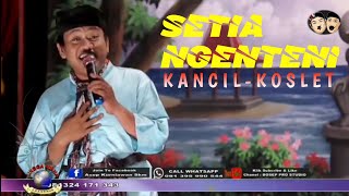 SETIA NGENTENI VOC. WA KANCIL-KOSLET SANDIWARA LINGGA BUANA