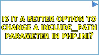 Is it a better option to change a include_path parameter in php.ini?