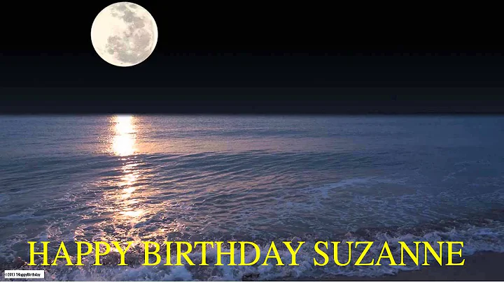 Suzanne  Moon La Luna - Happy Birthday