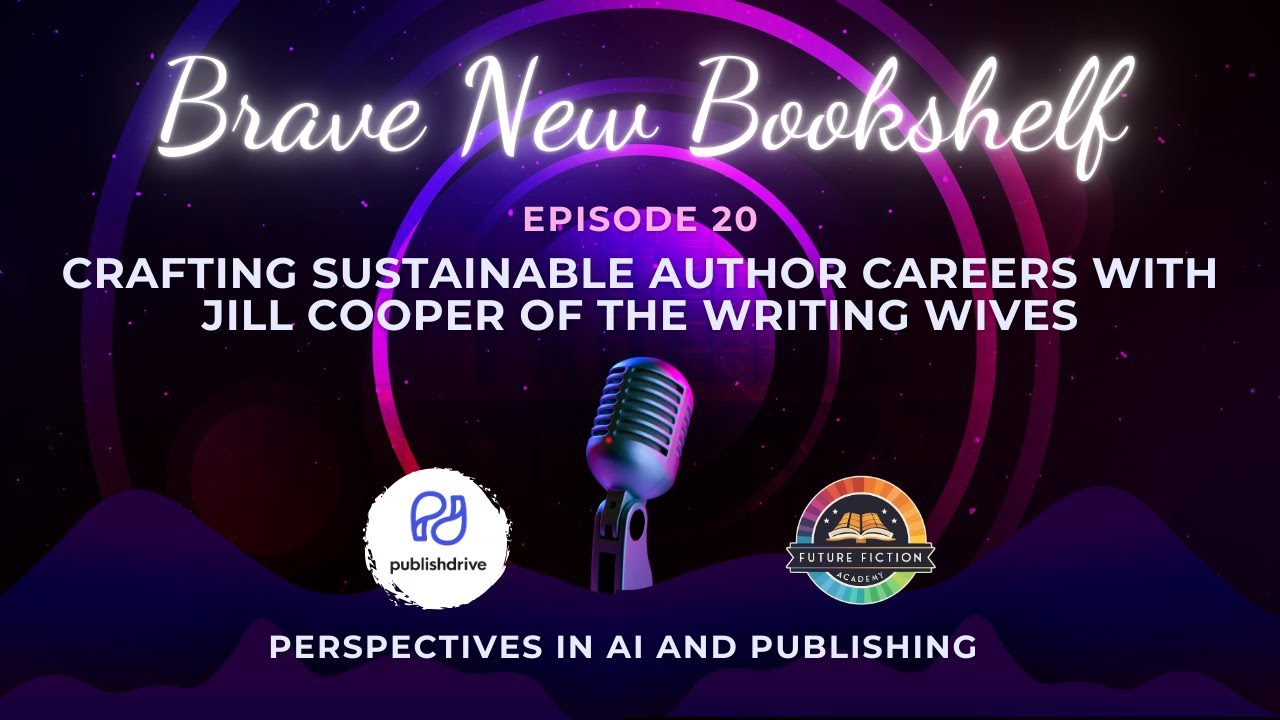 Crafting Sustainable Author Careers with Jill Cooper of The Writing Wives