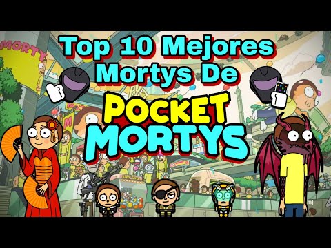 Top 10 Los Mejores Mortys de Pocket Mortys | Pocket Mortys | Remake | K_1 0