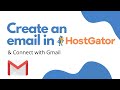 How to Create a FREE Professional Email in Hostgator & Connect with Gmail! (Manage, Send & Receive)