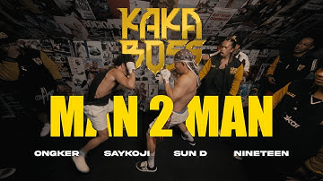 OST KAKA BOSS: MAN 2 MAN - ONGKER | SAYKOJI | SUN D | NINETEEN