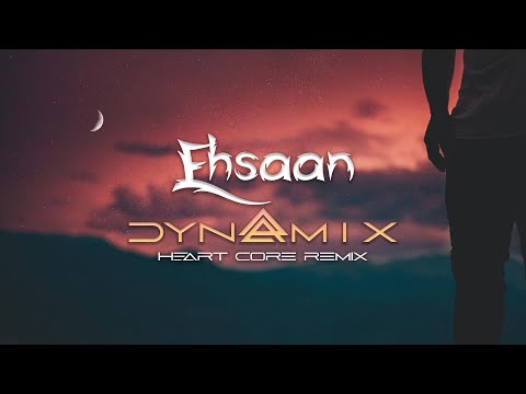 Ehsaan (Dynamix Heart