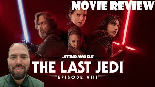 Star Wars: The Last Jedi (2017) - Movie Review