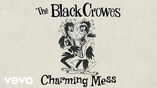 Miniatura de "The Black Crowes - Charming Mess (Audio)"