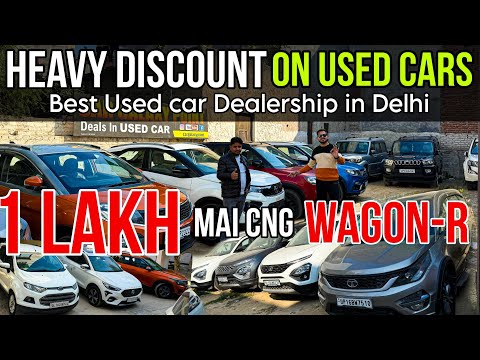 Heavy Discount on Second Hand Cars in Delhi, Best Used Car Dealership in Delhi, Used Cars in Delhi