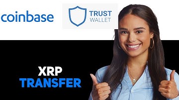How To Transfer Xrp From Coinbase To Trust Wallet (2025)