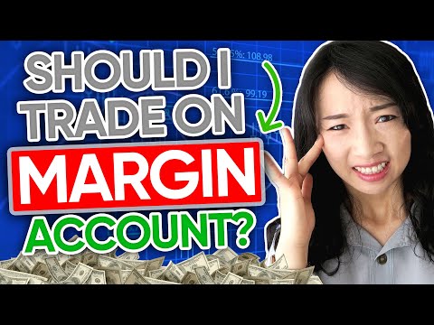 Should I Trade on Margin Account? What is Margin Trading?