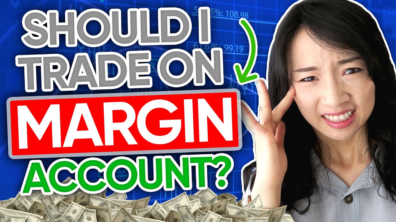 Should i trade on margin account what is margin trading youtube