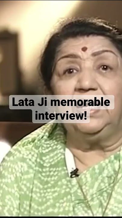 Lata Mangeshkar's Memorable Interview!