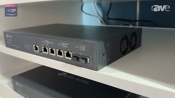 ISE 2025: TP-Link Explains TL-SX3206HPP High-Speed 10G Ethernet and PoE for Efficient Networking