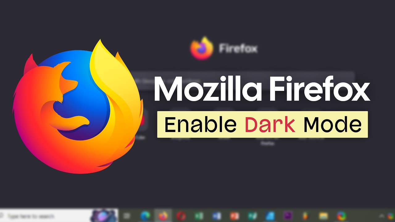 How to Enable Dark Mode in Mozilla Firefox Web Browser - YouTube