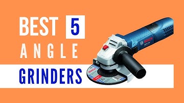 Best Angle Grinders (Top 5 Picks)