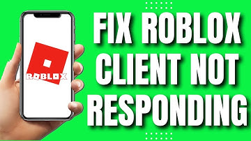 How To Fix Roblox Client Is Not Responding (EASY 2023)
