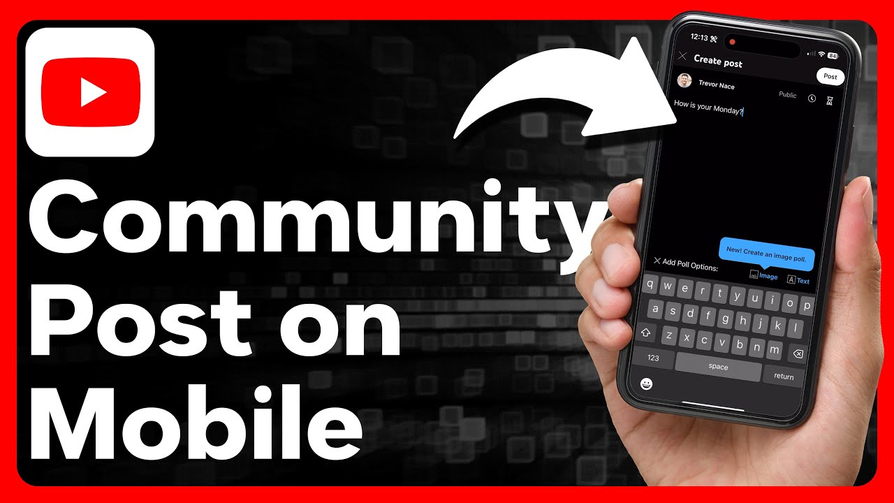 How To Create A Community Post On YouTube Mobile YouTube