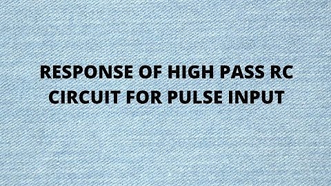 HIGH PASS RC FOR PULSE INPUT