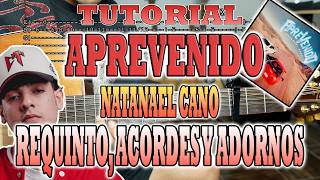Aprevenido - Natanael Cano - Lead Guitar, Chords and EMBELLISHMENTS - TUTORIAL - WITH TABS