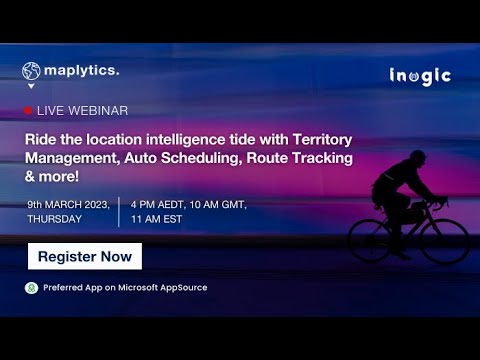 Ride the location intelligence tide with Territory Management, Auto Scheduling, Route Tracking, etc